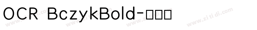 OCR BczykBold字体转换